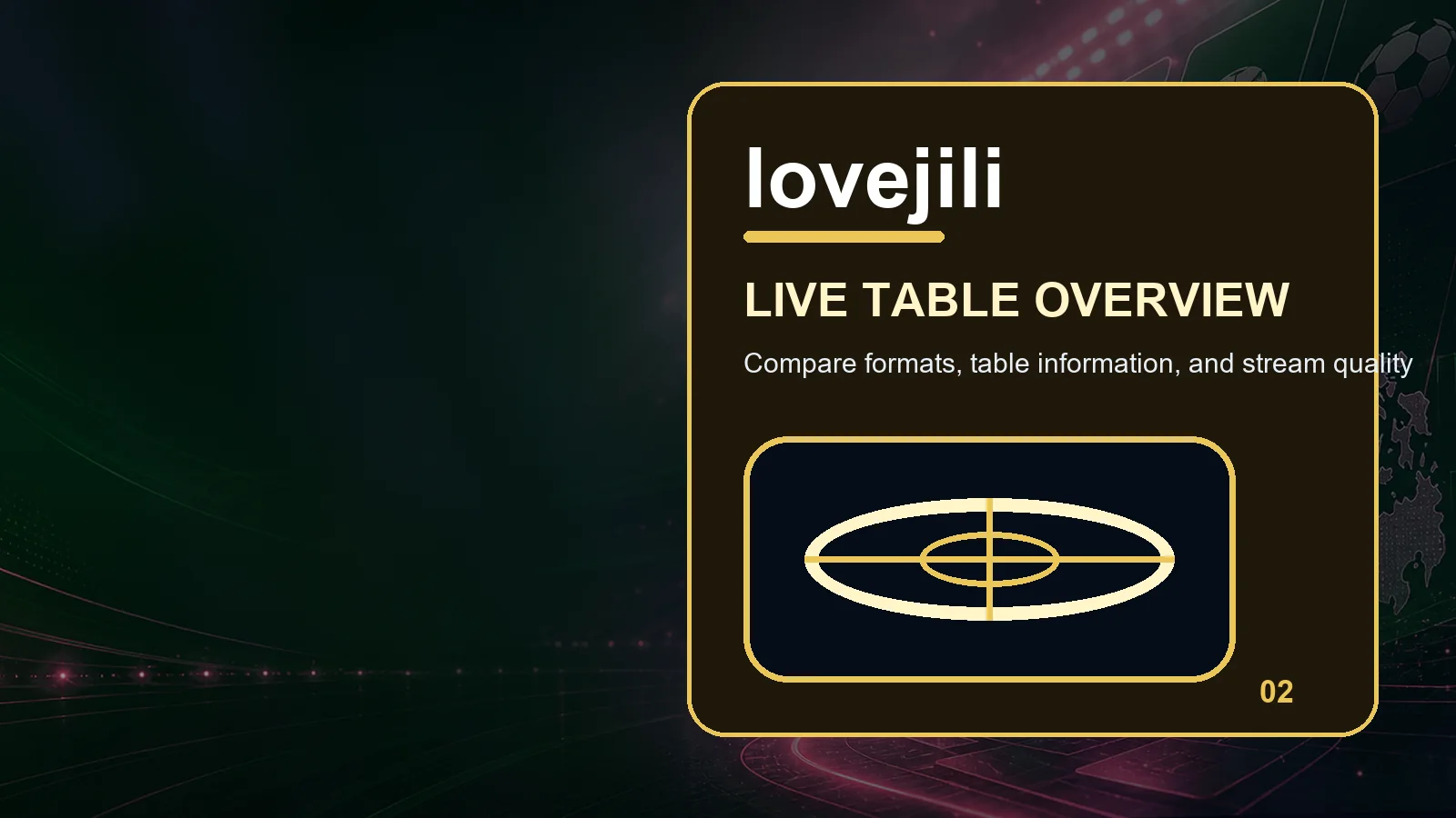 lovejili live casino full-width visual guide 2