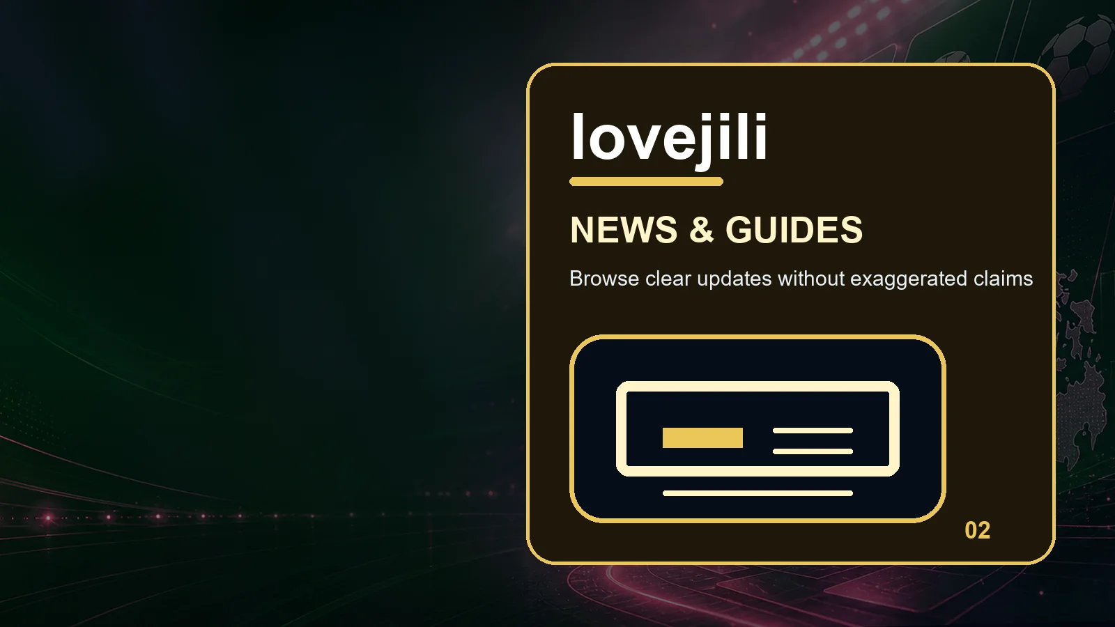 lovejili news full-width visual guide 2